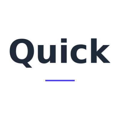 QUICK